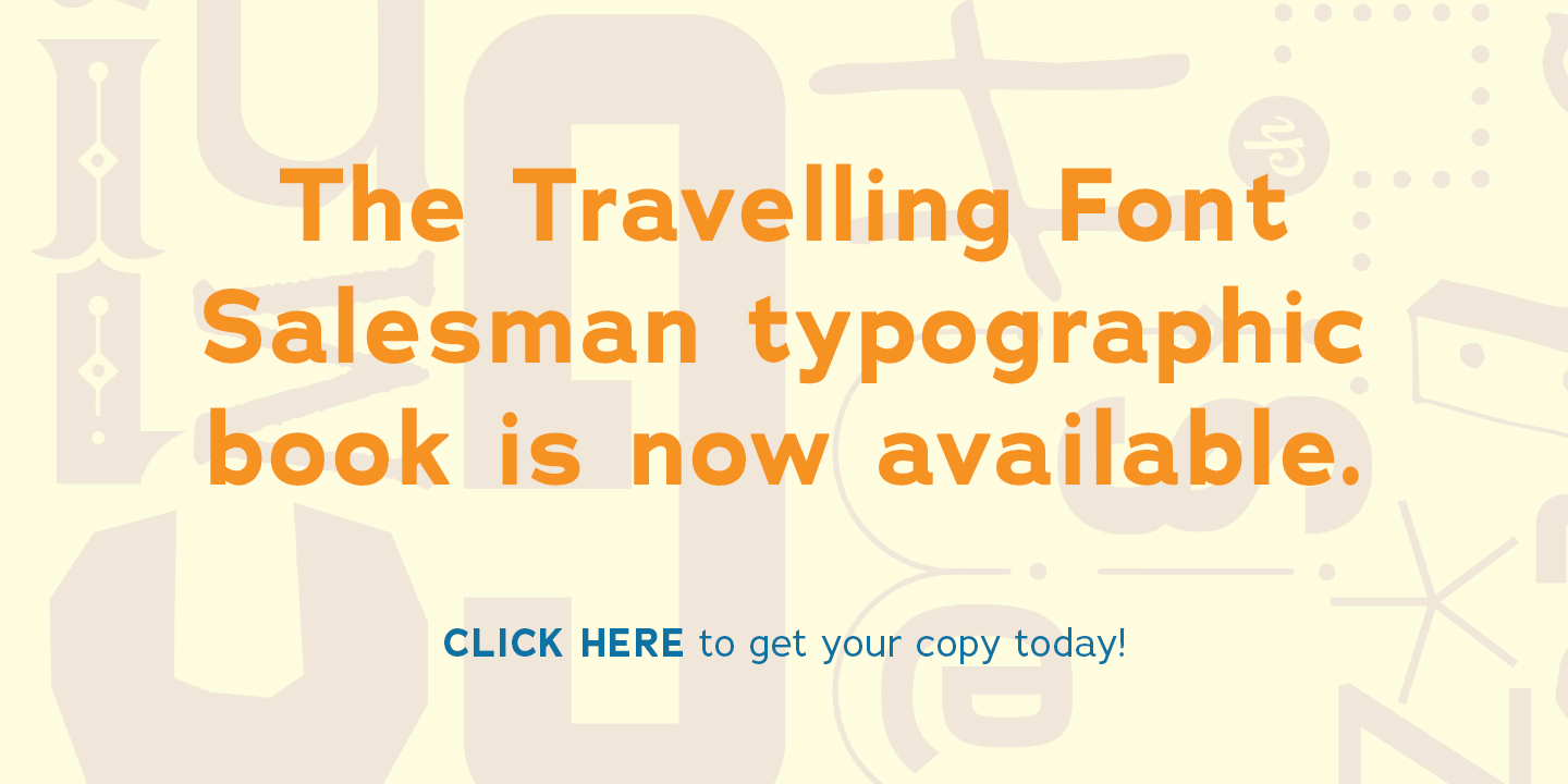 Traveling Font Salesman on Kickstarter